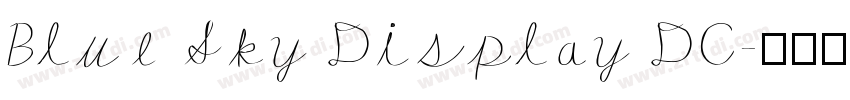 Blue Sky Display DC字体转换
